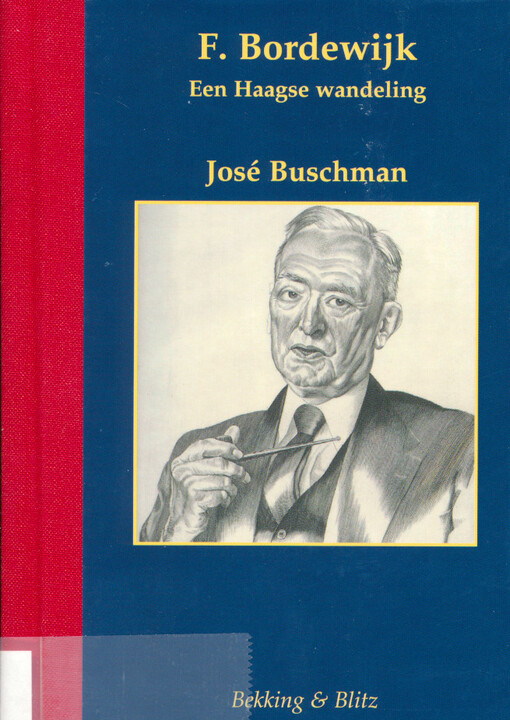 F. Bordewijk : een Haagse wandeling