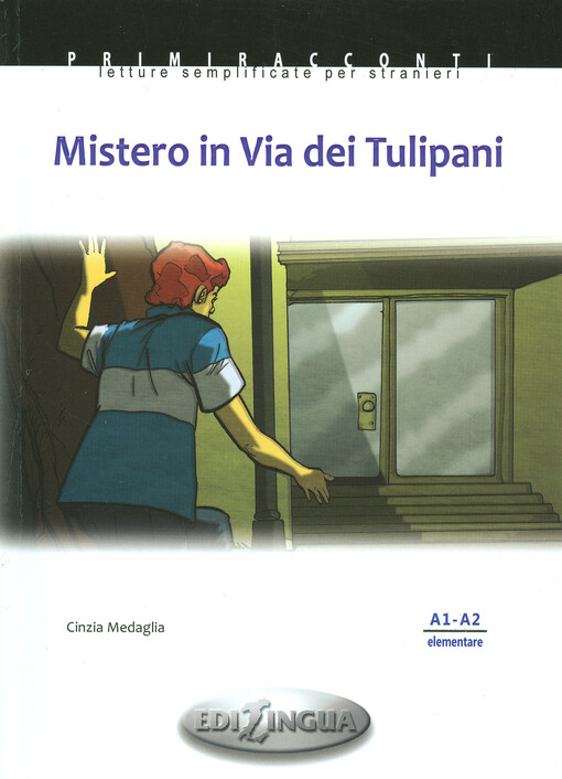 Mistero in Via dei Tulipani