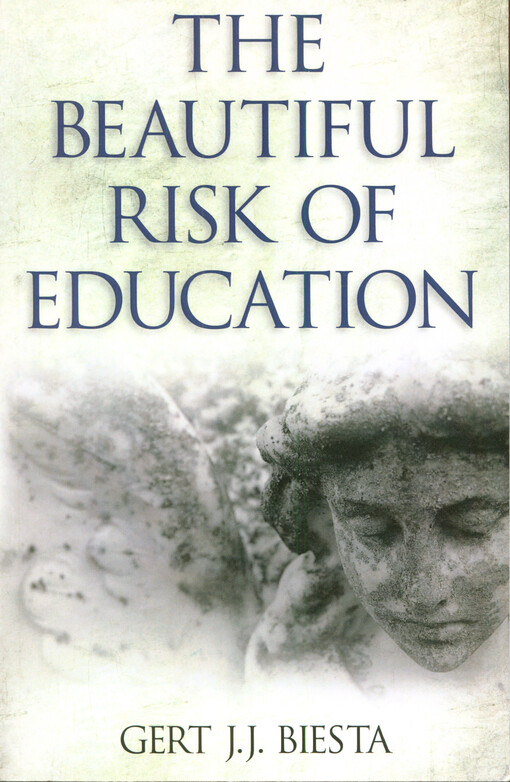 The beautiful risk of education