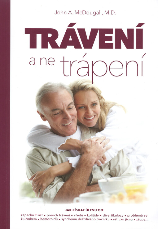 Trávení, a ne trápení