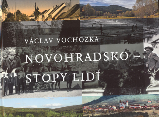 Novohradsko - Stopy lidí