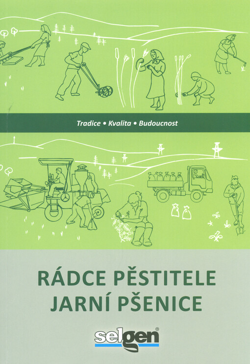 Rádce pěstitele jarní pšenice