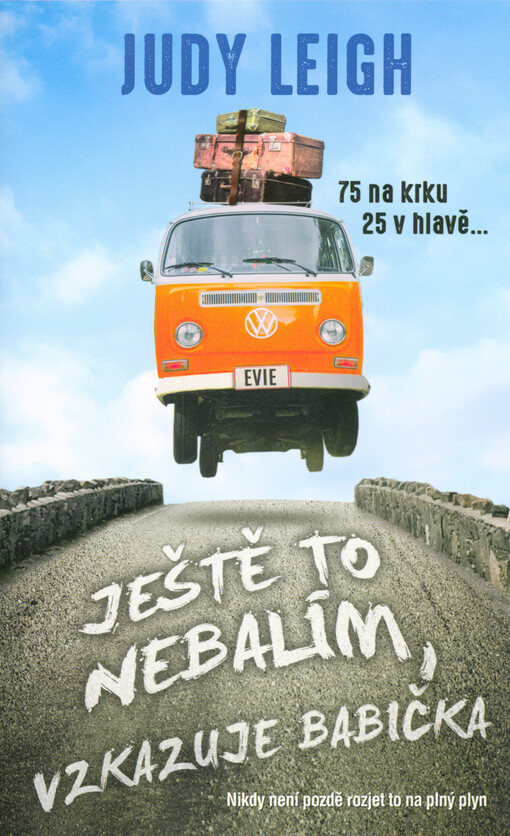 Ještě to nebalím, vzkazuje babička | Leigh Judy - e-kniha