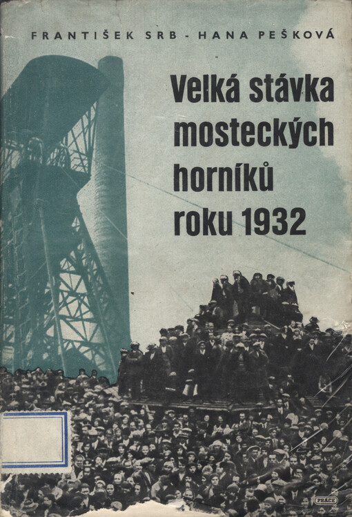Velká stávka mosteckých horníků roku 1932