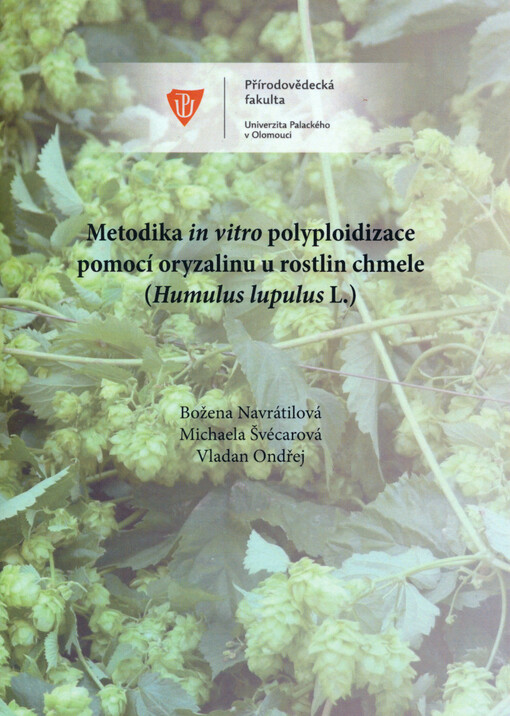 Metodika in vitro polyploidizace pomocí oryzalinu u rostlin chmele (Humulus lupulus L.)