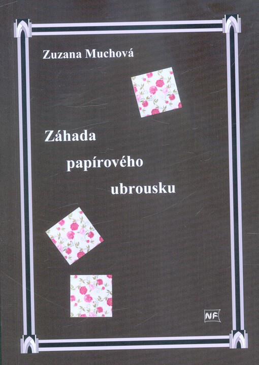 Záhada papírového ubrousku