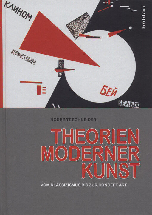 Theorien moderner Kunst : vom Klassizismus bis zur Concept Art