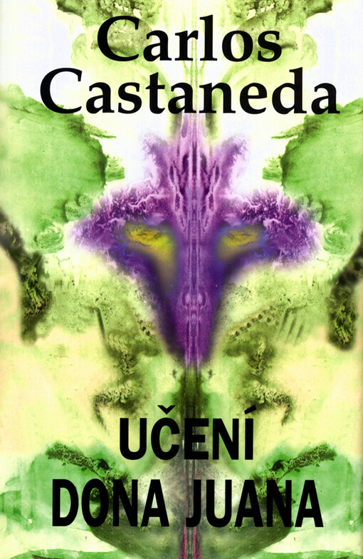 Učení dona Juana: cesta poznání Indiánů kmene Yaqui