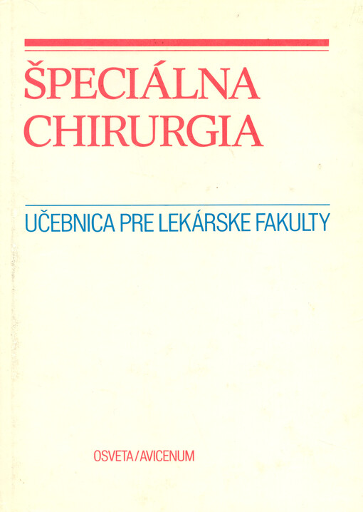 Špeciálna chirurgia : učebnica pre lekárske fakulty