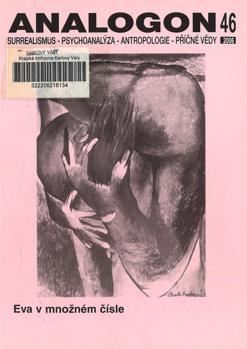 Analogon : surrealismus - psychoanalysa - strukturalismus - antropologie - příčné vědy