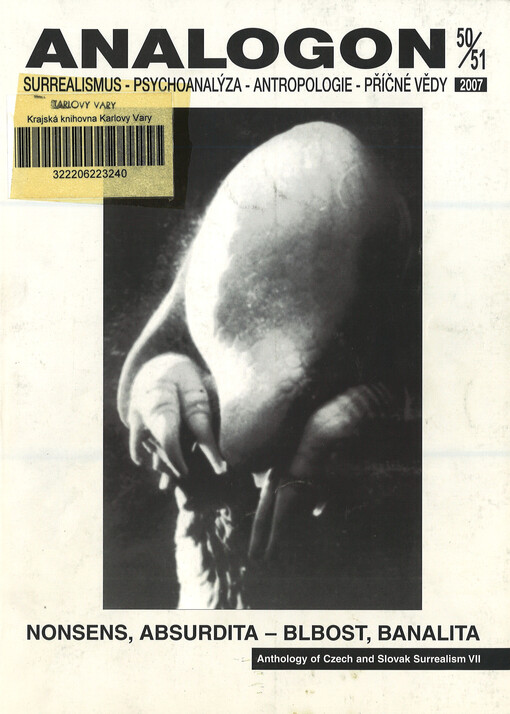 Analogon : surrealismus - psychoanalysa - strukturalismus - antropologie - příčné vědy