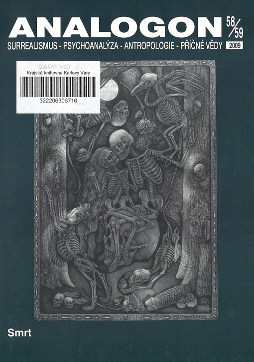 Analogon : surrealismus - psychoanalysa - strukturalismus - antropologie - příčné vědy