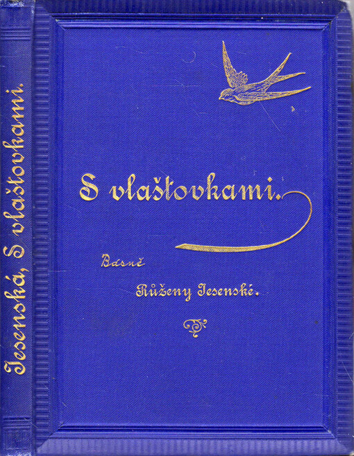 S vlaštovkami: básně Růženy Jesenské