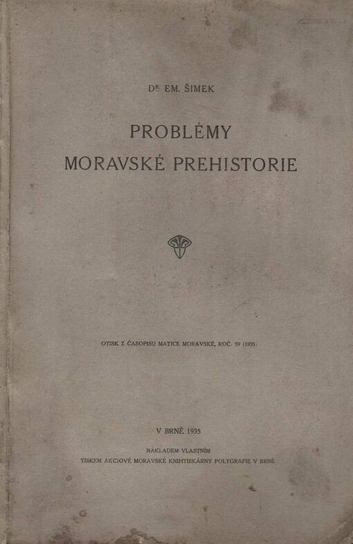Problémy moravské prehistorie /