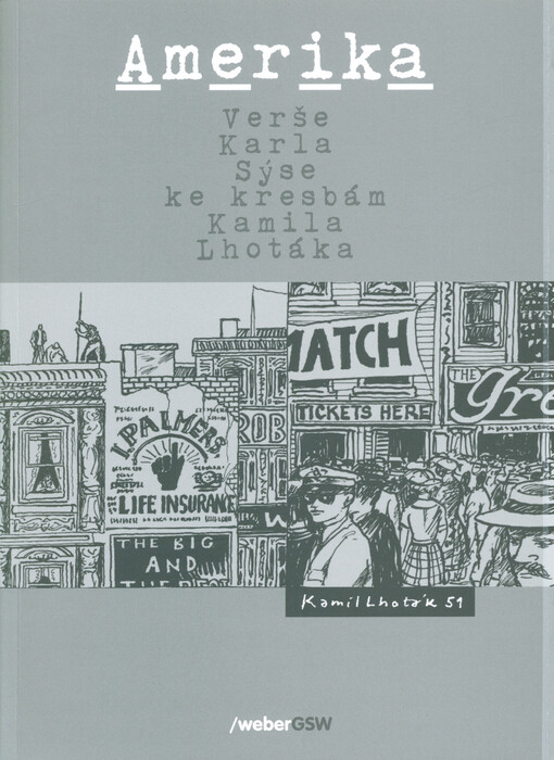 Amerika : verše Karla Sýse ke kresbám Kamila Lhotáka