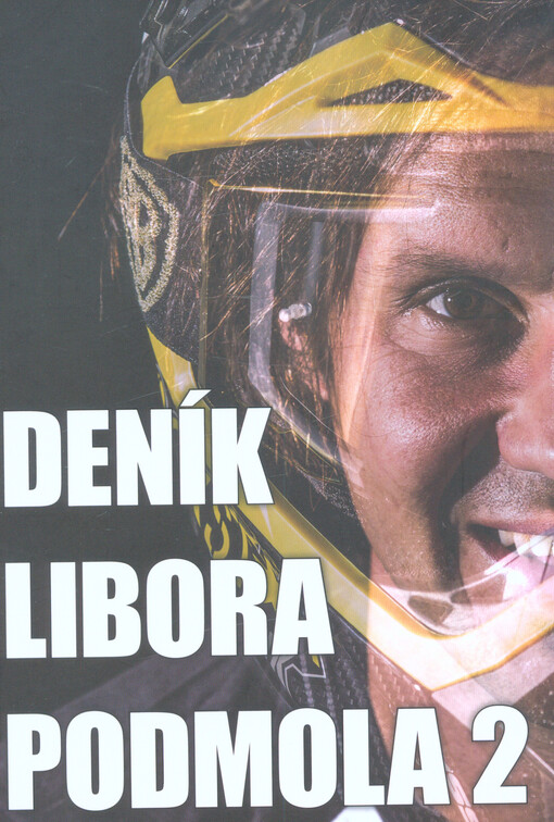 Deník Libora Podmola. 2, 12 měsíců freestylu