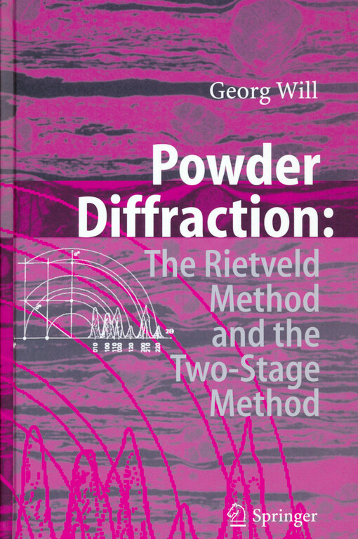 Powder diffraction : the rietveld method and the two stage method to determine and refine crystal structures from powder diffraction data