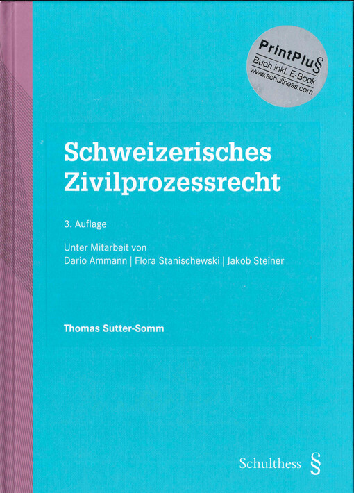 Schweizerisches Zivilprozessrecht