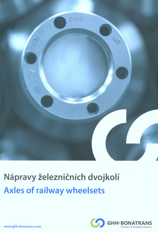 Nápravy železničních dvojkolí = Axles of railway wheelsets