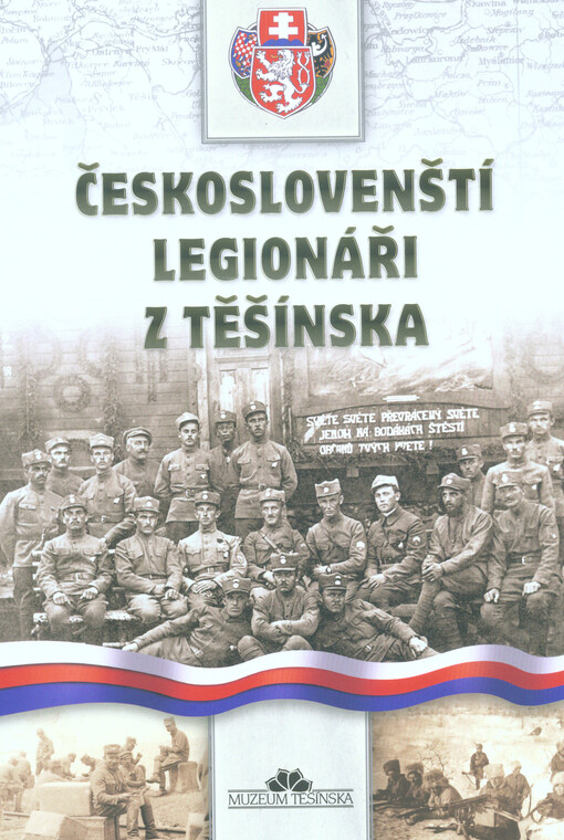 Českoslovenští legionáři z Těšínska
