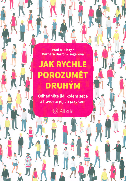 Jak rychle porozumět druhým | Tieger D. Paul, Barron-Tiegerová Barbara - e-kniha