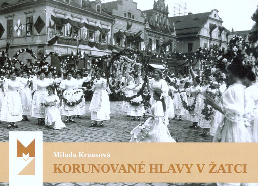 Korunované hlavy v Žatci