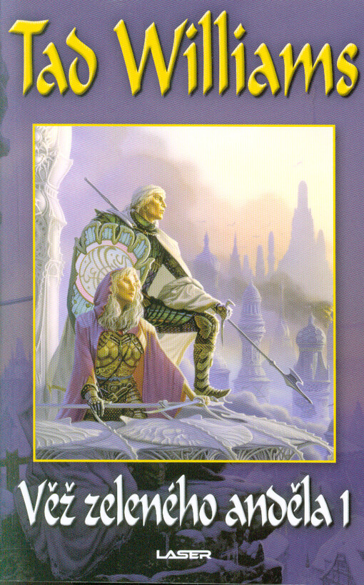 Jasný osten, žal a trn III. - Věž Zeleného anděla I.-II.