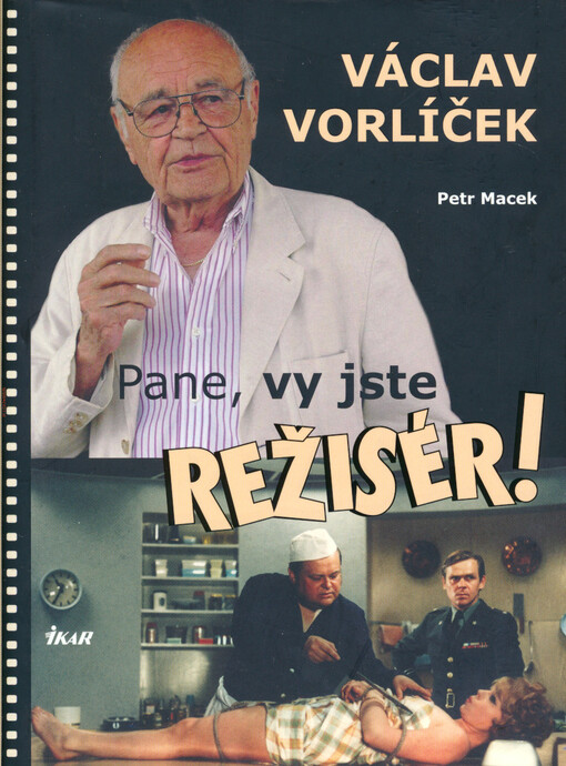 Pane, vy jste režisér!