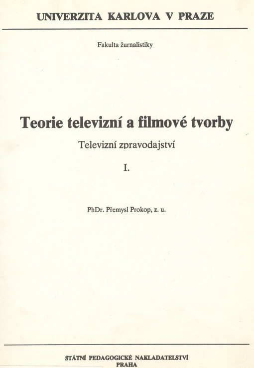 Teorie televizní a filmové tvorby.[Díl] 1,Televizní zpravodajství