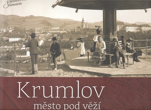 Krumlov - město pod věží
