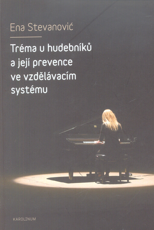 Tréma u hudebníků a její prevence ve vzdělávacím systému