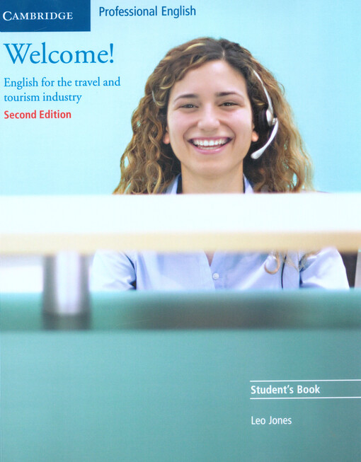 Welcome! : English for the travel and tourist industry : student's book : [second edition] : revised edition