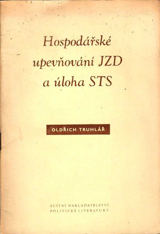 Hospodářské upevňování JZD a úloha STS