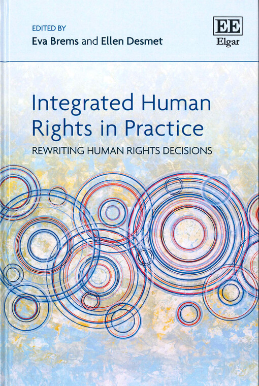 Integrated human rights in practice : rewriting human rights decisions