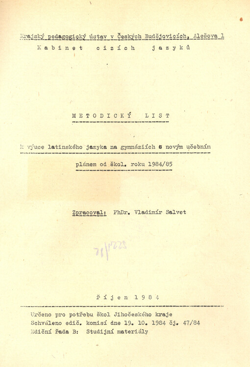 Metodický list k výuce latinského jazyka na gymnáziích s novým učebním plánem od škol. roku 1984/85