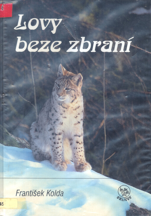 Lovy beze zbraní 2000