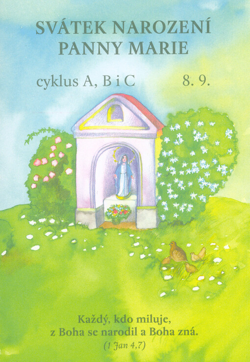 Svátek Narození Panny Marie : cyklus A, B i C : 8.9.