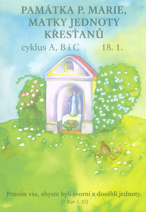 Památka P. Marie, matky jednoty křesťanů : cyklus A, B i C : 18.1.