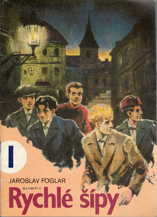 Rychlé šípy Jaroslava Foglara :kreslený barevný seriál ilustrovaný Janem Fischerem