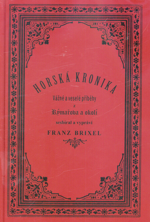 Horská kronika =: Gebirgs-Chronik