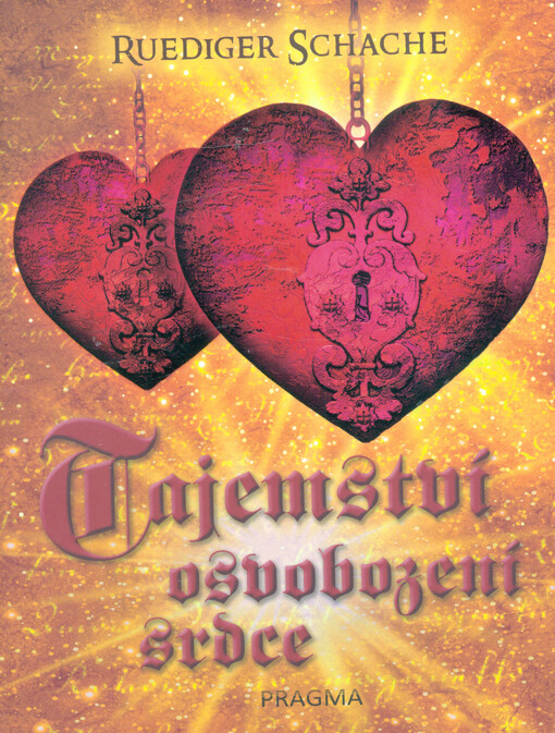Tajemství osvobození srdce