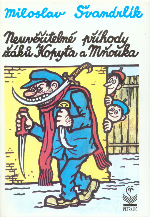 Neuvěřitelné příhody žáků Kopyta a Mňouka