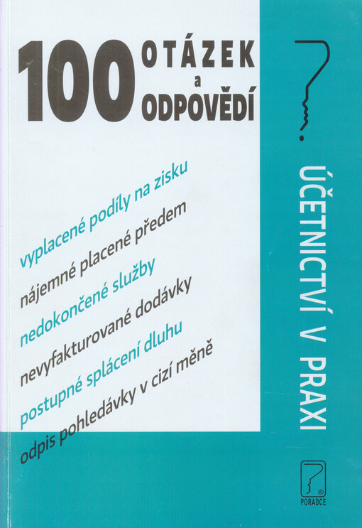 100 otázek a odpovědí - účetnictví v praxi