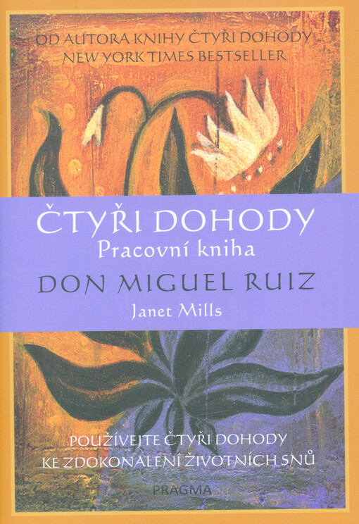 Čtyři dohody : pracovní kniha
