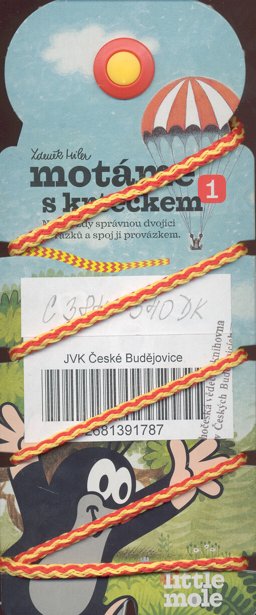 Motáme s krtečkem 1 : najdi vždy správnou dvojici obrázků a spoj ji provázkem