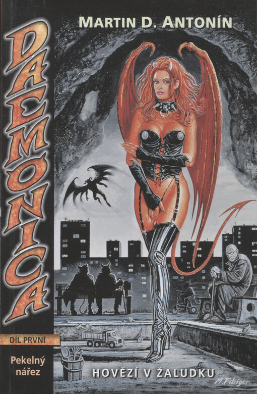 Daemonica : hovězí v žaludku. Kniha první, Pekelný nářez