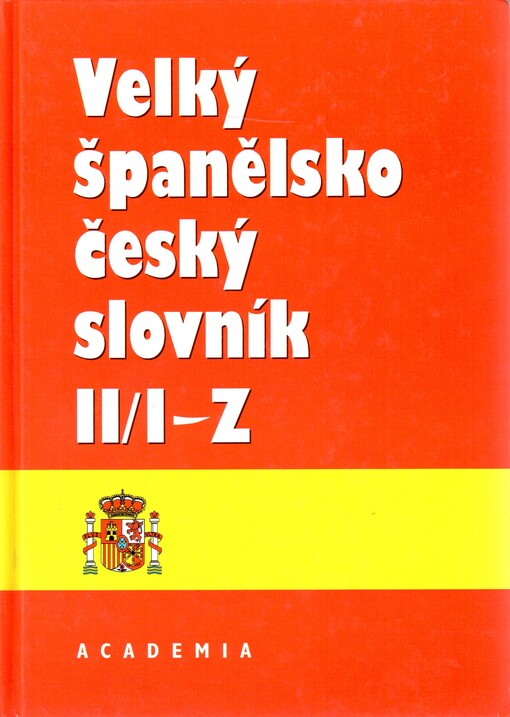 Velký španělsko-český slovník. II. díl, I-Z