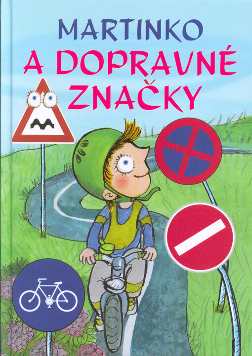 Martinko a dopravné značky