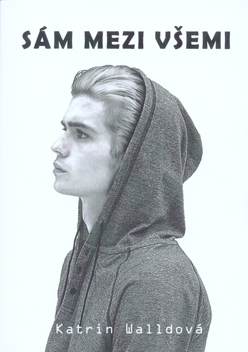 Sám mezi všemi