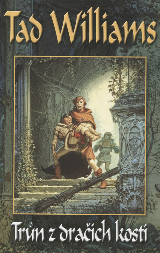 Jasný osten, žal a trn. První kniha trilogie, Trůn z dračích kostí, Vyd. 2.